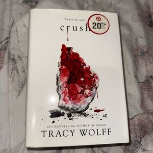 Crush by Tracy Wolff from crave series. hardcover still in good condition